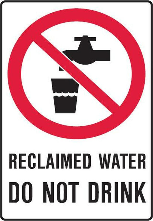 RECLAIMED WATER NO NOT DRINK SIGN