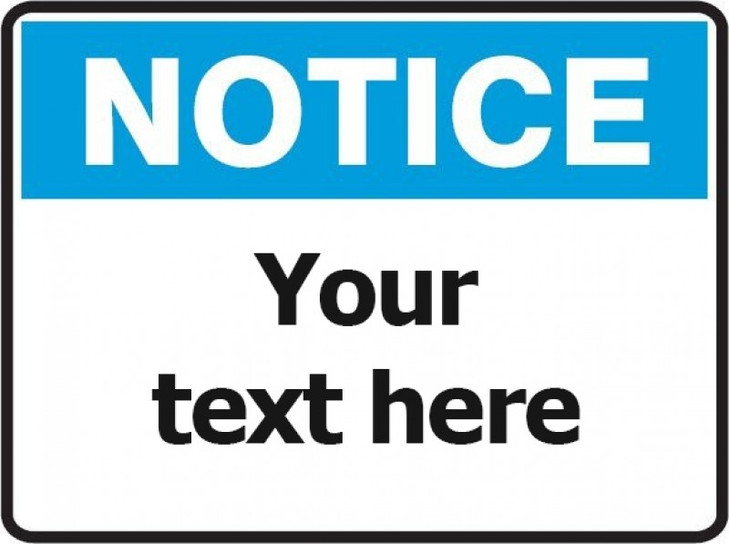 Design Your Own - Notice Signs