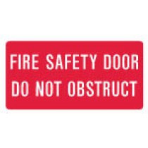 Fire safety door do not obstruct sign
