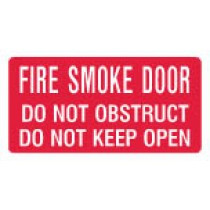 Fire smoke door do not obstruct sign