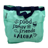 Food Family Friends and Aloha foldable reusable bag