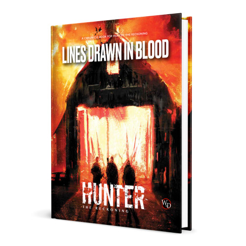 Hunter the Reckoning Lines Drawn in Blood book cover depicting three figures standing in front of a burning barn