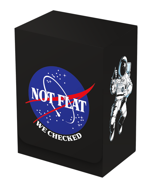 Deckbox depicting the Earth and an astronaut, reading "Not flat, we checked"