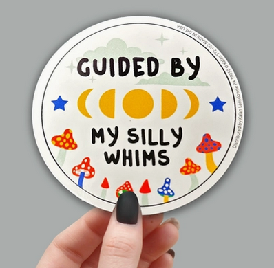 Sticker depicting mushrooms and moon phases with the text "Guided by my silly whims"
