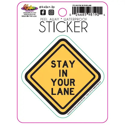 Sticker image, depicting a sign with the text "Stay in your lane"