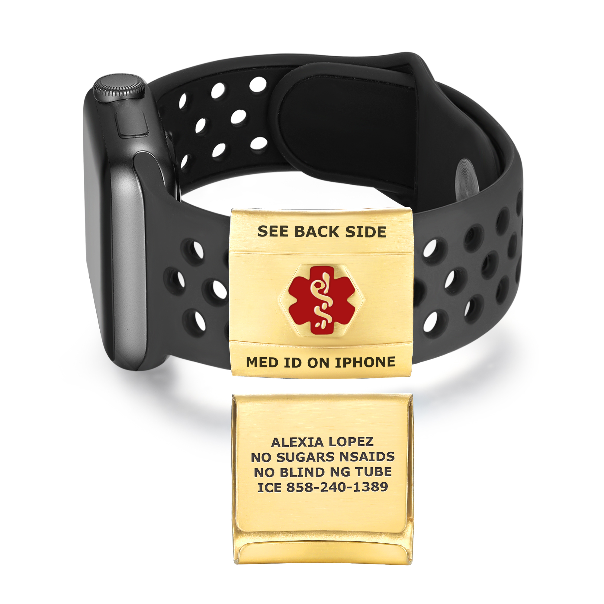 A black smart watch with a perforated sports band featuring a gold medical ID tag attached to the band. The tag displays a red medical alert emblem and the text "SEE BACK SIDE" and "MED ID ON IPHONE." Below the watch, a separate gold tag is shown with engraved medical details for "Alexia Lopez," including "NO SUGARS NSAIDS," "NO BLIND NG TUBE," and an emergency contact number.