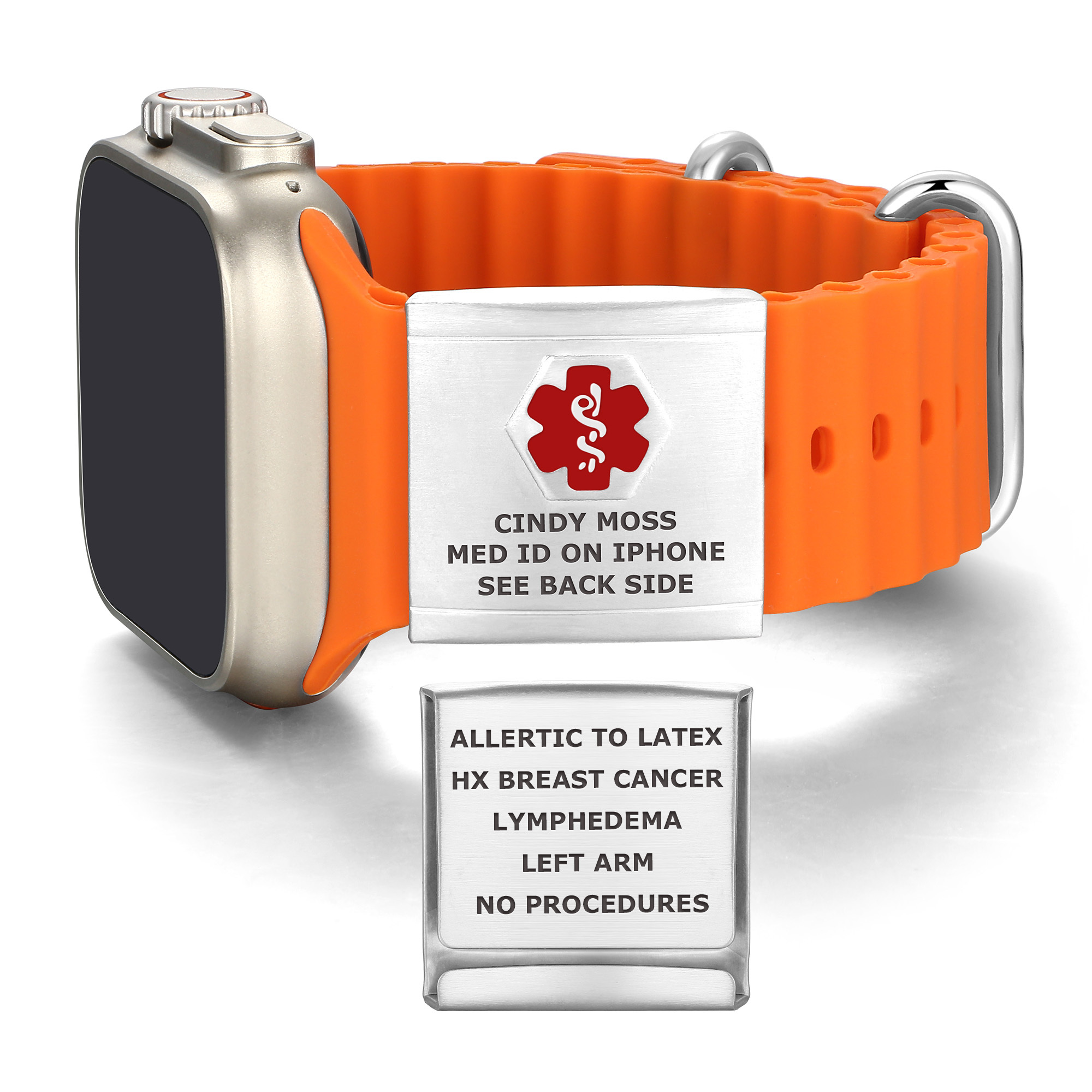A medical ID bracelet integrated with a smartwatch featuring an orange silicone band. The silver medical ID plate on the band displays a red Star of Life symbol and text: 'CINDY MOSS,' 'MED ID ON IPHONE,' and 'SEE BACK SIDE.' Below the smartwatch, a separate silver plate provides additional medical details: 'ALLERTIC TO LATEX,' 'HX BREAST CANCER,' 'LYMPHEDEMA,' 'LEFT ARM,' and 'NO PROCEDURES.' The smartwatch has a sleek silver body with a dark screen, and the items are displayed on a white background.