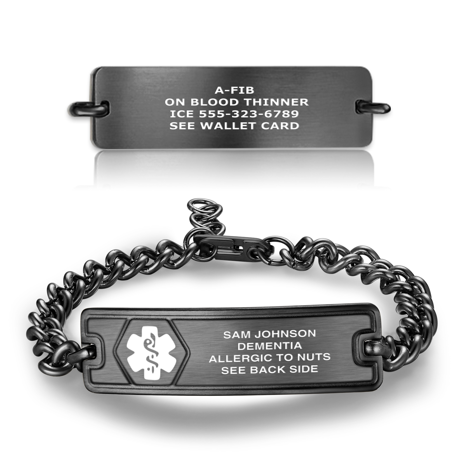 A black medical alert identification tags displayed on a clean white background. The top tag is a standalone rectangular plaque with engraved white text reading 'A-FIB, ON BLOOD THINNER, ICE 555-323-6789, SEE WALLET CARD.' The bottom tag is integrated into a dark metal chain bracelet with a white medical symbol on the left and engraved text reading 'SAM JOHNSON, DEMENTIA, ALLERGIC TO NUTS, SEE BACK SIDE.' Both tags have a sleek, modern design with a matte finish and subtle reflections.
