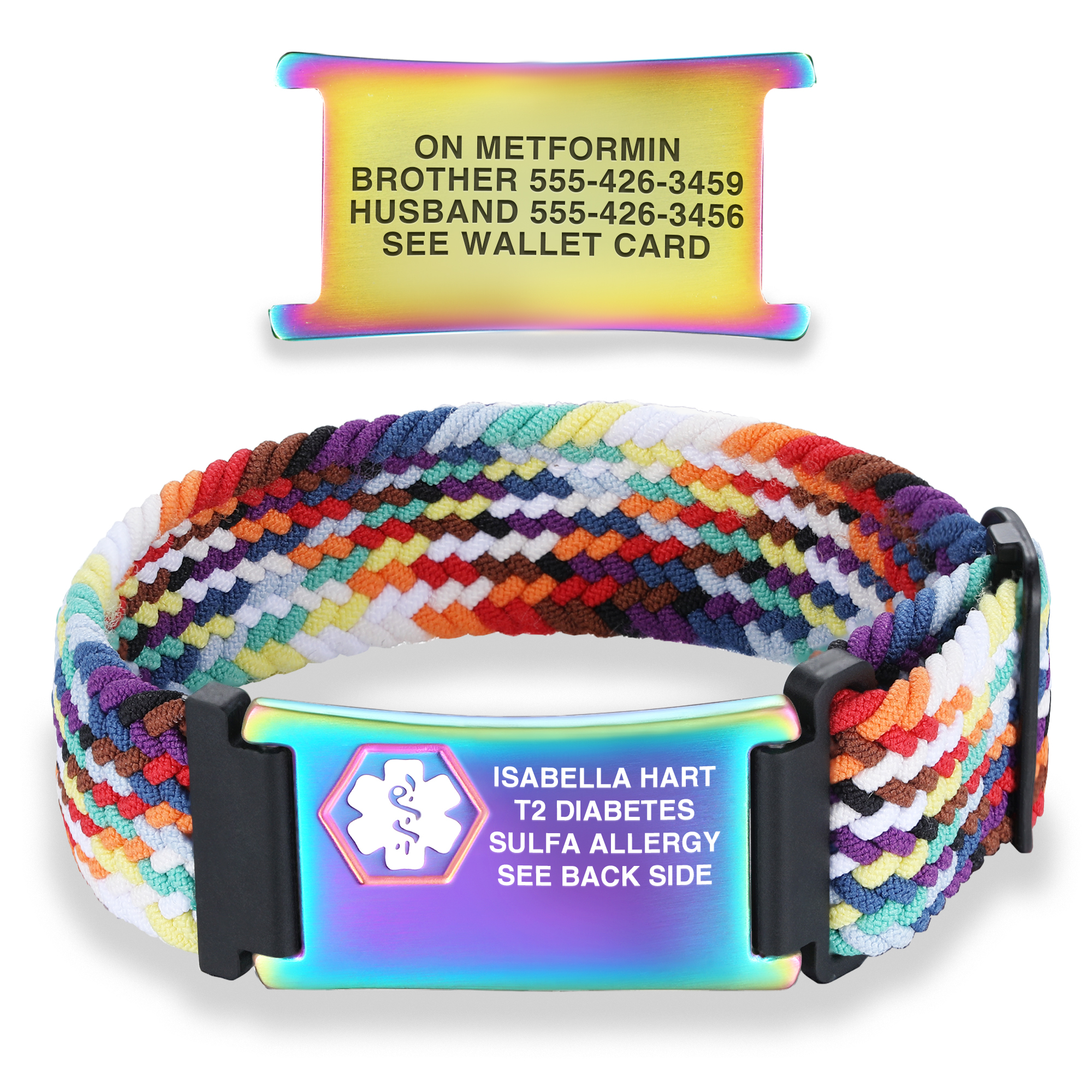 A vibrant medical alert bracelet with a multi-colored woven fabric band and an iridescent metallic plate is displayed. The front plate features the name "ISABELLA HART," along with medical details: "T2 DIABETES," "SULFA ALLERGY," and "SEE BACK SIDE," accompanied by a white Star of Life medical symbol. Above the bracelet, a separate iridescent plate shows additional information: "ON METFORMIN," emergency contact numbers for "BROTHER" and "HUSBAND," and "SEE WALLET CARD." The bracelet combines functionality with a colorful, stylish design.