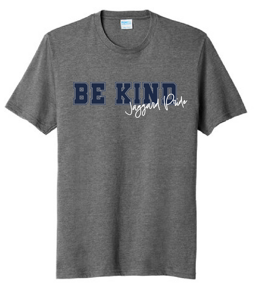Be Kind, Jaggard Pride Tshirt - Jaggard Elementary School