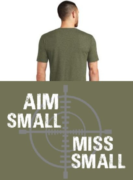 Aim Small Miss Small Tee Shirt - Military Green Frost Back