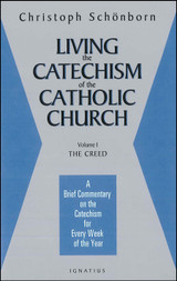 Living the Catechism of the Catholic Church, Vol. 1 (Digital)