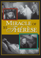 Miracle of St. Therese Miracle of St. Therese