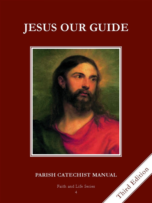 Faith and Life - Grade 4 Parish Catechist Manual