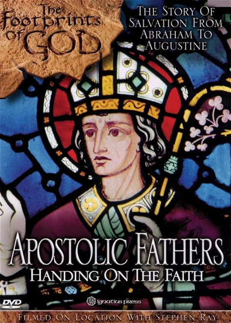 Footprints of God: Apostolic Fathers