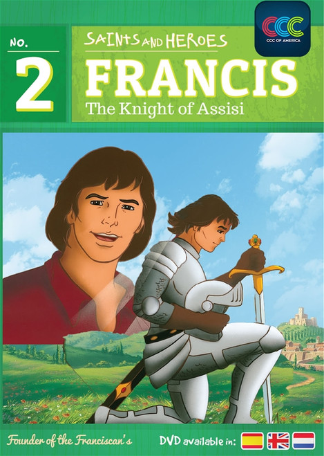 Francis: The Knight of Assisi