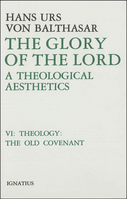 The Glory of the Lord, Vol. 6