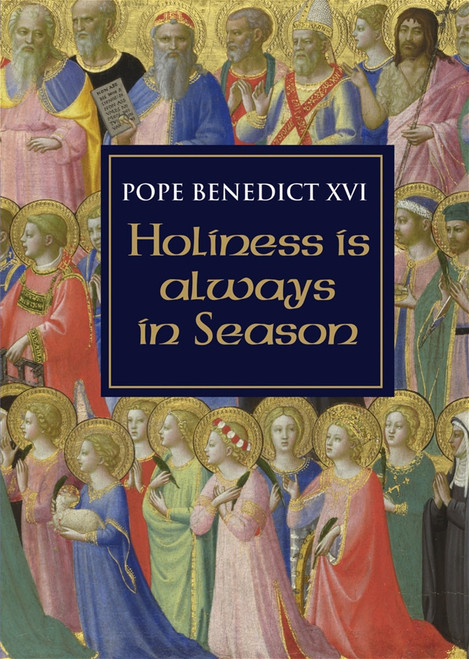 Holiness is Always in Season