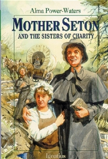 Mother Seton and the Sisters of Charity