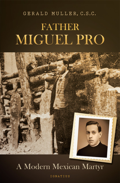 Father Miguel Pro |~ MPROP