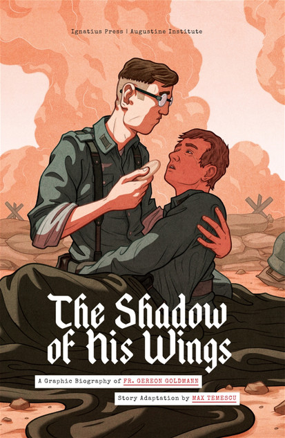 The Shadow of His Wings: A Graphic Biography of Fr. Gereon Goldmann |~ SHWGNP