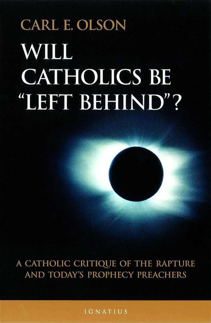 Will Catholics Be Left Behind? (eBook)