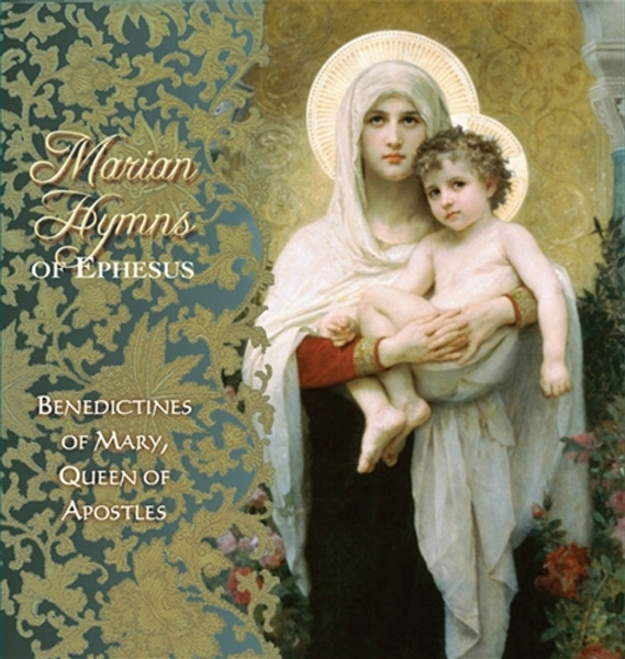 Marian Hymns at Ephesus Marian Hymns at Ephesus