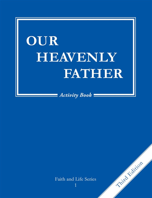 Faith and Life - Grade 1 Activity Book |~ 31A3P