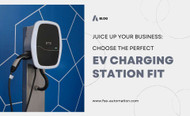 Juice up Your Business: Choose the Perfect EV Charging Station Fit 