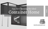 Tips for Choosing the Ideal Container Home
