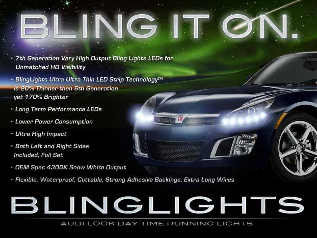 2007 2008 2009 Saturn Sky LED DRL Strip Lights Headlamps LEDs Headlights DRLs Head Light Strips