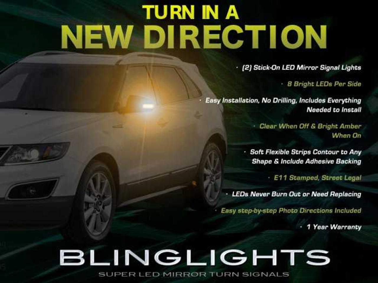 Saab 9-4X 94X LED Side Mirror Turnsignals Markers Turn Signals Lights Signalers Lamps LEDs Mirrors