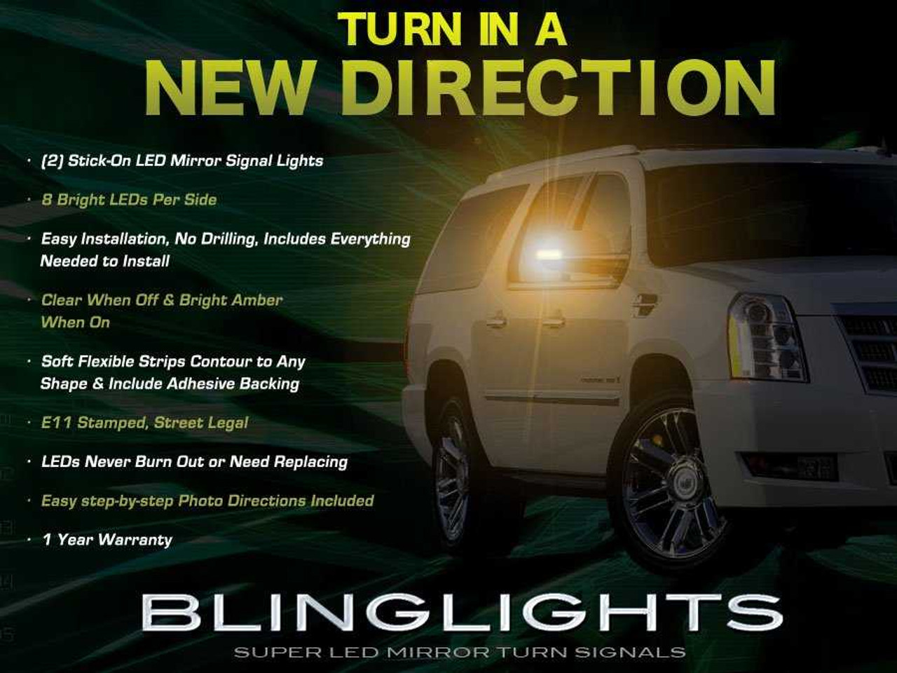 Cadillac Escalade LED Side View Mirror Turnsignals Lights Turn Signals Lamps Mirrors Signalers LEDs