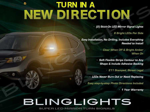 Honda CR-V CRV LED Side Mirrors Turn Signals Lights Turnsignals Lamps Mirror Signalers