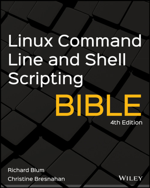 (eBook PDF) Linux Command Line and Shell Scripting Bible 4th�Edition