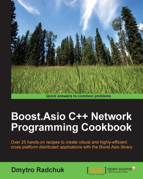 (eBook PDF) Boost.Asio C++ Network Programming Cookbook    1st Edition