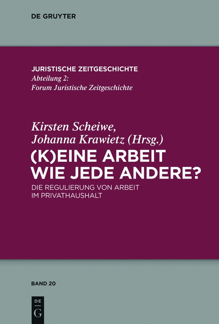 (eBook PDF) (K)Eine Arbeit wie jede andere?    1st Edition    Die Regulierung von Arbeit im Privathaushalt