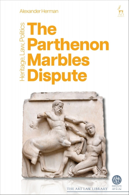 (eBook PDF) The Parthenon Marbles Dispute    1st Edition    Heritage, Law, Politics