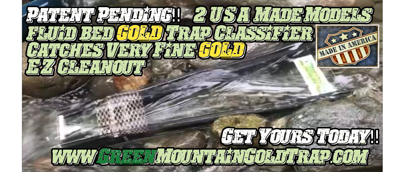 Blog by Green Mountain Gold Trap Green Mountain Gold Trap