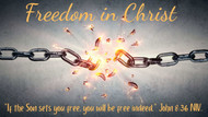 Embracing Freedom in Jesus Christ: Liberation for the Soul