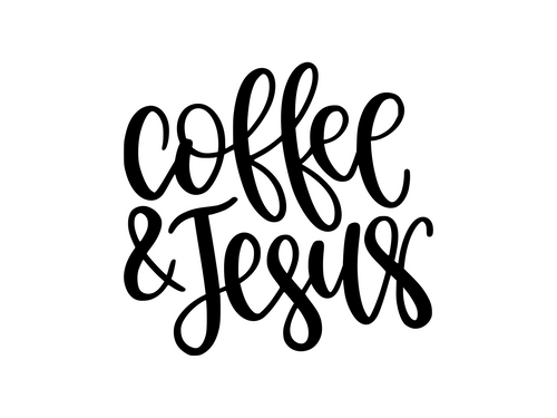 Coffee & Jesus Christian Iron On Vinyl Decal Transfers for T-shirts/Sweatshirts