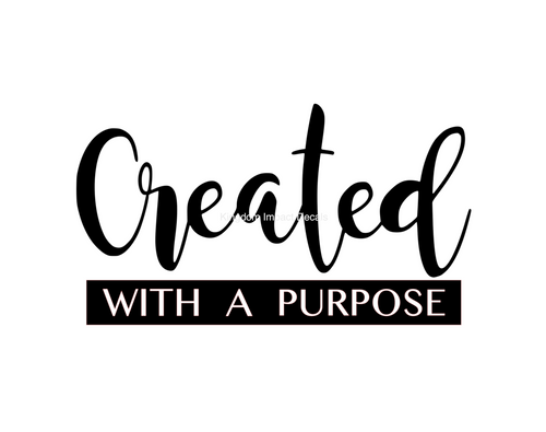 Created With A Purpose Christian Iron On Vinyl Decal Transfers for T-shirts/Sweatshirts