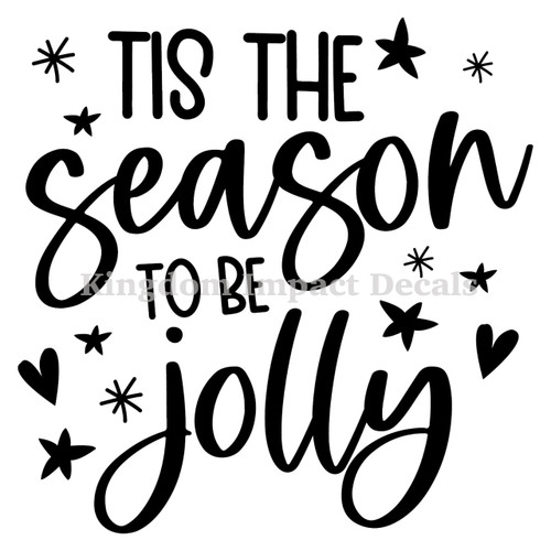 Tis The Season To Be Jolly Iron On Vinyl Decal Transfers for T-shirts/Sweatshirts