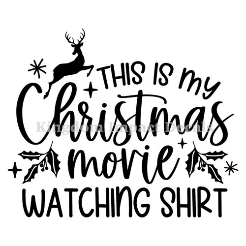 This Is My Christmas Movie Watching Shirt Iron On Vinyl Decal Transfers for T-shirts/Sweatshirts