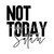 Not Today Satan Christian Iron On Vinyl Decal Transfers for T-shirts/Sweatshirts