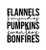 Flannels Pumpkins Bonfires Iron On Vinyl Decal Transfers for T-shirts/Sweatshirts