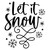 Let It Snow Snowflakes Iron On Vinyl Decal Transfers for T-shirts/Sweatshirts