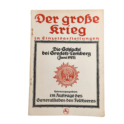 "The Battle of Grodek-Lemberg " WWI Book w/ Military Maps