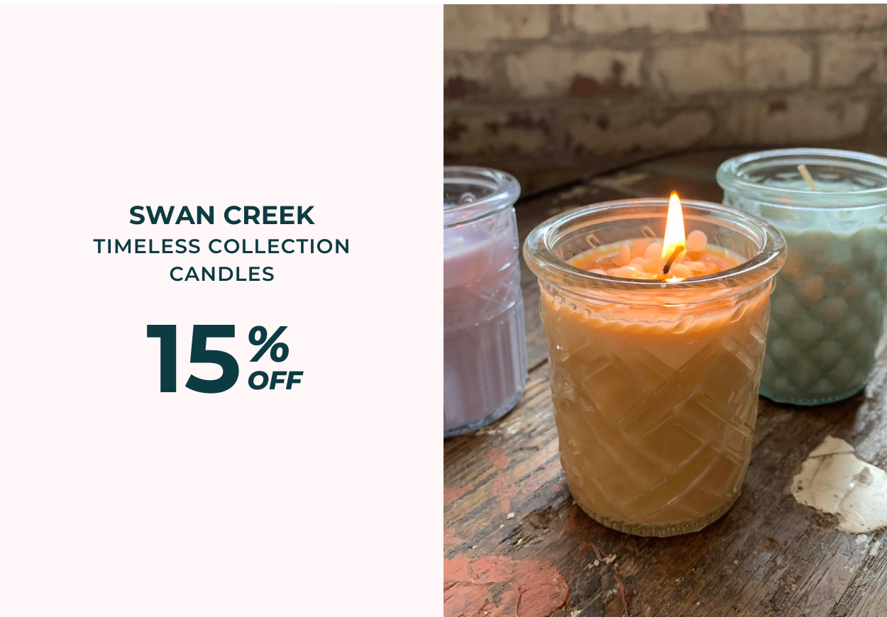 Swan Creek Timeless Collection - 15% OFF