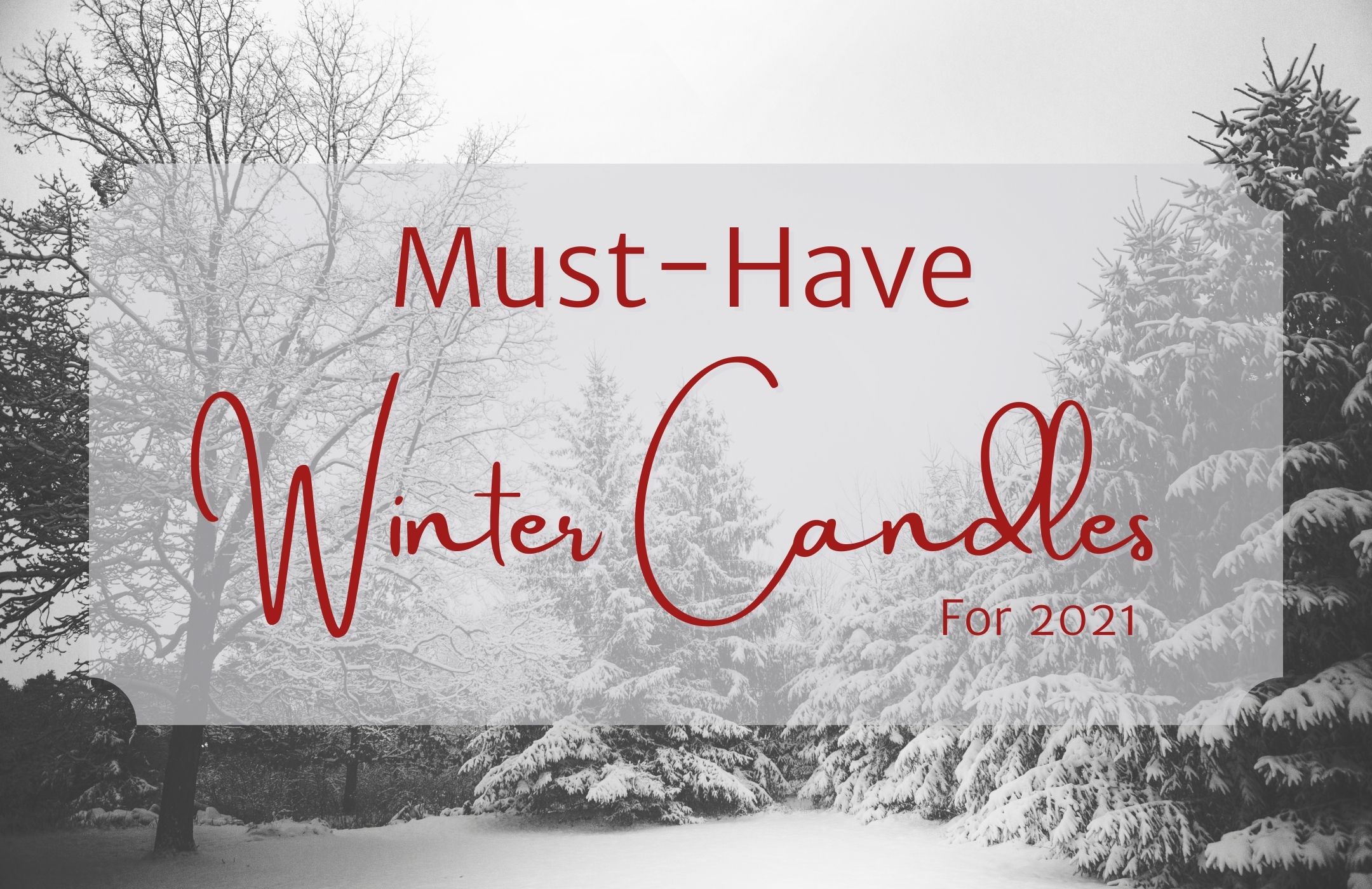 The 7 Best Winter Candles in 2021 Candles To My Door